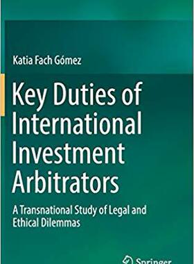 【预售】Key Duties of International Investment Arbitrators