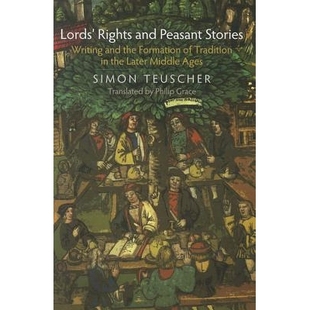 Writing Middle Lords’ the Stories and Ages Later Formation 上议院 Tradition Peasant Rights 预订 权利和