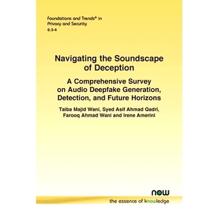 Generation the Deception 预订 Comprehensive Deepfake Detection Audio Soundscape Survey Future and Navigating