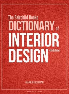 [预订]The Fairchild Books Dictionary of Interior Design 9781501366710