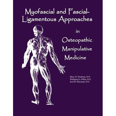 预订 Myofascial And Fascial-Ligamentous Approaches in Osteopathic Manipulative Medicine: 9780970184115