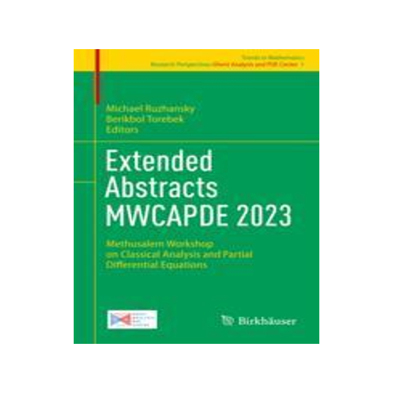 [预订]Extended Abstracts MWCAPDE 2023 9783031416644