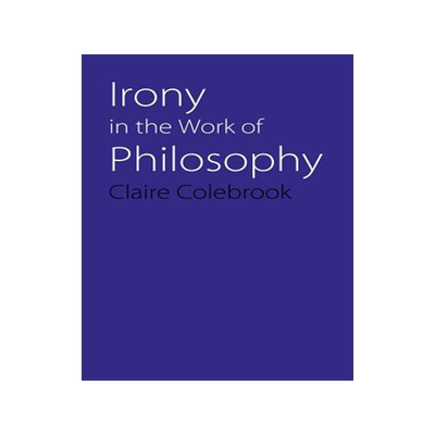 预订 Irony in the Work of Philosophy