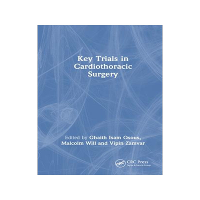 [预订]Key Trials in Cardiothoracic Surgery 9781032544588
