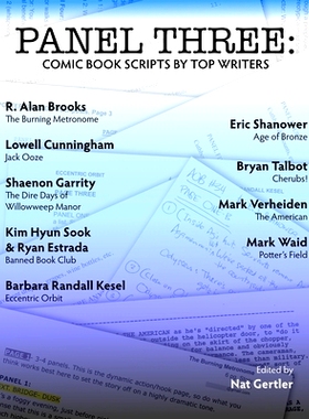 预订 Panel Three: Comic Book Scripts by Top Writers: 9781949996395