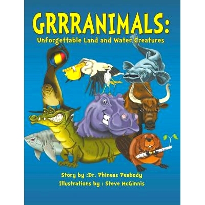 预订 Grrranimals: Unforgettable Land and Water Creatures: 9780996332392
