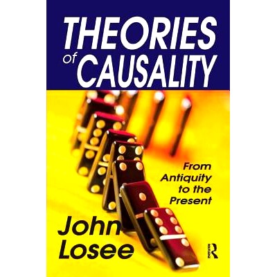 预订 Theories of Causality: From Antiquity to the Present: 9781138517257