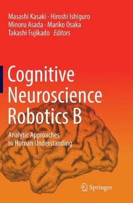 【预订】Cognitive Neuroscience Robotics B