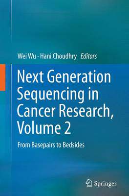 预订 Next Generation Sequencing in Cancer Research, Volume 2