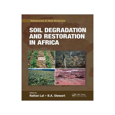 [预订]Soil Degradation and Restoration in Africa 9781032091358