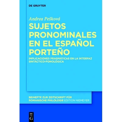 预订 Sujetos pronominales en el español porteño: Implicaciones pragmáticas en la interfaz sintáctico-fonológica: 97