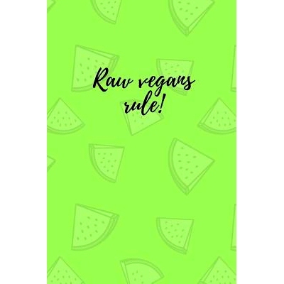 预订 Raw Vegans Rule!: 9781726716789