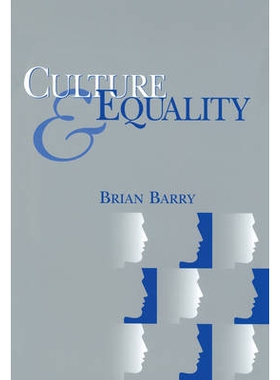预订 Culture and Equality - an Egalitarian Critique of Multiculturalism 文化与平等–多元文化主义的平等主义批判: 97807456