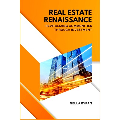预订 Real Estate Renaissance: Revitalizing Communities Through Investment: 9798324337650