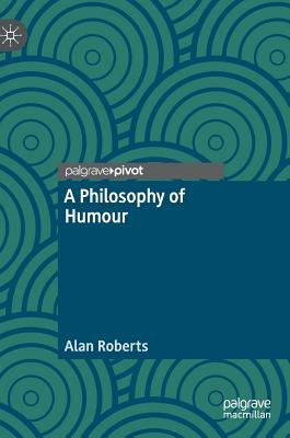 【预订】A Philosophy of Humour