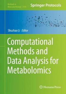 【预订】Computational Methods and Data Analysis for Metabolomics