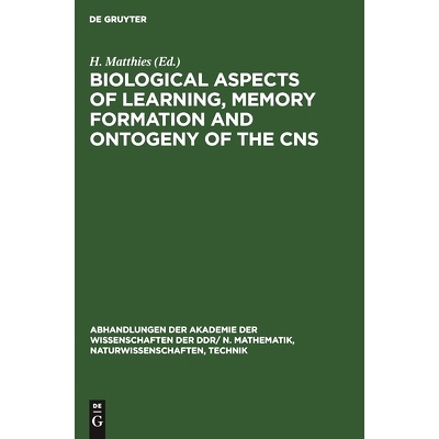 预订 Biological Aspects of Learning, Memory Formation and Ontogeny of the CNS: Proceedings of the Fifth International Ne
