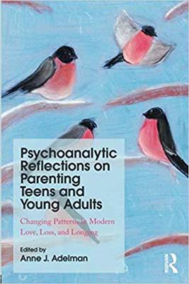 【预售】Psychoanalytic Reflections on Parenting Teens and Young Adults