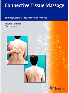 预订 Connective Tissue Massage: Bindegewebsmassage according to Dicke 骨科手法*: 9783131714312