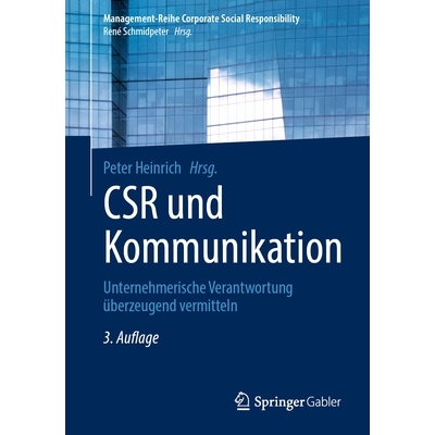 预订 CSR und Kommunikation: Unternehmerische Verantwortung überzeugend vermitteln: 9783662690253
