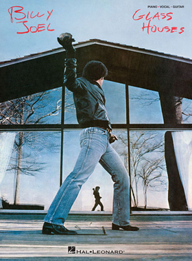 【预订】Billy Joel - Glass Houses: Additional Editing and Transription by David Rosenthal