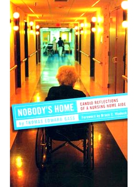 预订 Nobody's Home: Candid Reflections of a Nursing Home Aide