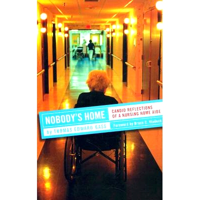预订 Nobody's Home: Candid Reflections of a Nursing Home Aide