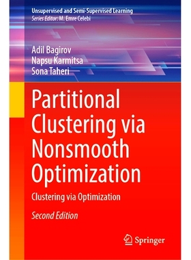 预订 Partitional Clustering via Nonsmooth Optimization: Clustering via Optimization 基于非平滑优化的分区聚类：通过优化聚