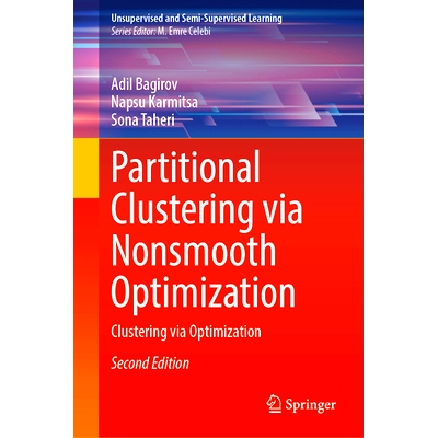 预订 Partitional Clustering via Nonsmooth Optimization: Clustering via Optimization 基于非平滑优化的分区聚类：通过优化聚