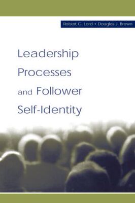 【预订】Leadership Processes and Follower Self-identity
