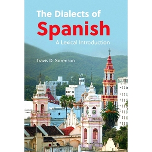 9781108831789 Lexical The Dialects 预订 Introduction Spanish 西班牙语方言：词汇导论
