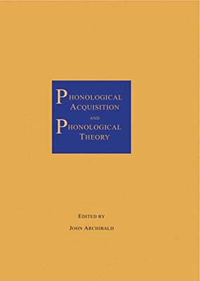 【预订】Phonological Acquisition and Phonological Theory