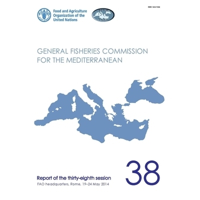 预订 Report of the thirty-eighth session of the General Fisheries Commission for the Mediterranean 地中海渔业总委员会第