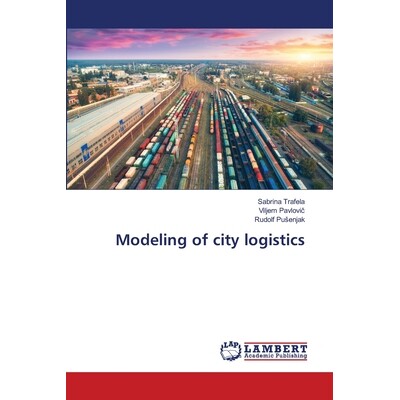 预订 Modeling of city logistics 城市物流建模: 9783659417306