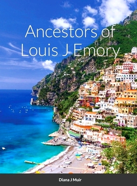 预订 Ancestors of Louis J Emory: 9781794771192