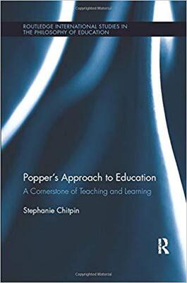 【预售】Popper’s Approach to Education: A Cornerstone of Teaching and Learning