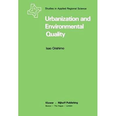 预订 Urbanization and Environmental Quality: 9789400973947