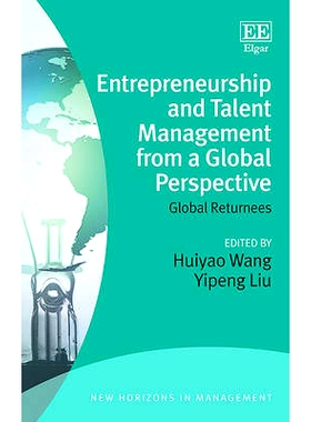 预订 Entrepreneurship and Talent Management from a Global Perspective: Global Returnees 创业与人才管理的全球视角：全球海