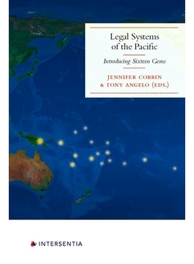 预订 Legal Systems of the Pacific: Introducing Sixteen Gems 太平洋的法律制度: 9781839701535