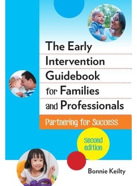 预订 The Early Intervention Guidebook for Families and Professionals: Partnering for Success 早期干预指导手册之家庭与专