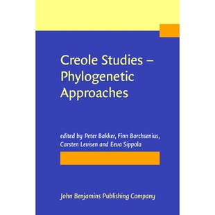 预订 Creole Studies – Phylogenetic Approaches. 克里奥尔语研究-系统演变方法: 9789027212498