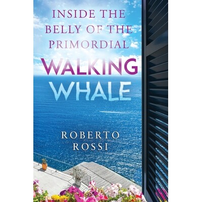 预订 Inside the Belly of the Primordial Walking Whale 9781835434659