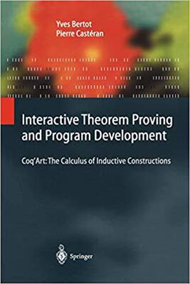 【预订】Interactive Theorem Proving and Program Development 9783642058806