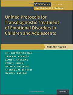 【预售】Unified Protocols for Transdiagnostic Treatment of Emotional Disorders in Children and Adolescents