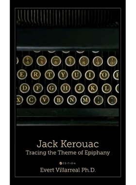 预订 Jack Kerouac: Tracing the Theme of Epiphany: 9781516572472