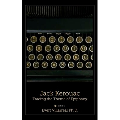 预订 Jack Kerouac: Tracing the Theme of Epiphany: 9781516572472