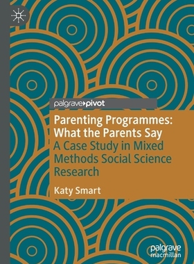 【预订】Parenting Programmes: What the Parents Say 9783030595043
