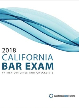 【预订】2018 California Bar Exam Primer Outl...