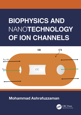 【预订】Biophysics and Nanotechnology of Ion Channels 9780367445454