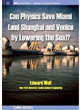 预订 Can Physics Save Miami (and Shanghai and Venice, by Lowering the Sea)? 物理学能否拯救迈阿密（以及上海和威尼斯，通过